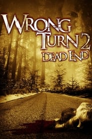 Wrong Turn 2: Dead End (2007) Online Subtitrat in Romana