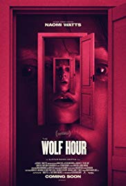 The Wolf Hour (2019) Online Subtitrat